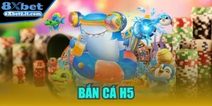 Bắn cá h5 - Game Giải Trí Thu Hút Ngư Thủ Hiện Nay