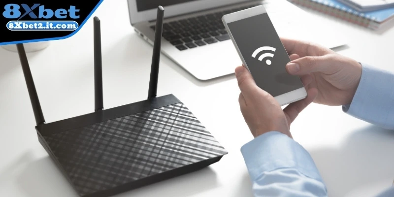 Đảm bảo kết nối Wifi ổn định