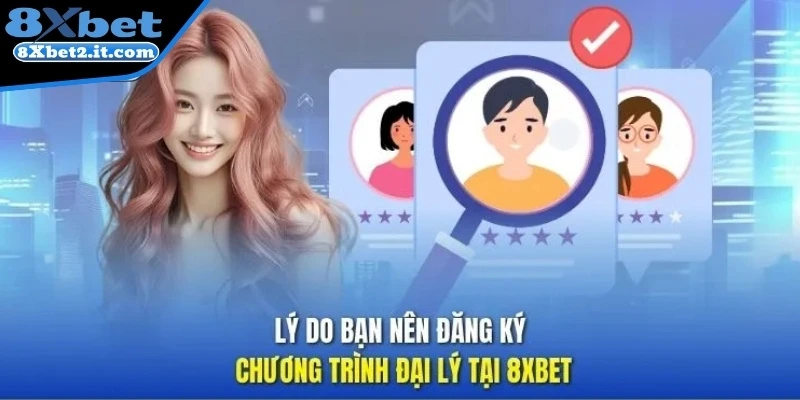 Nhiệm vụ quan trọng của đại lý 8xbet uy tín 2026